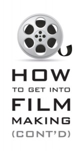 How to get into filmmaking by camden watts